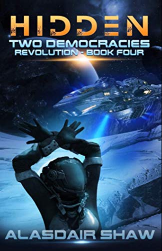 Hidden (Two Democracies: Revolution, Band 4) Action & Adventure