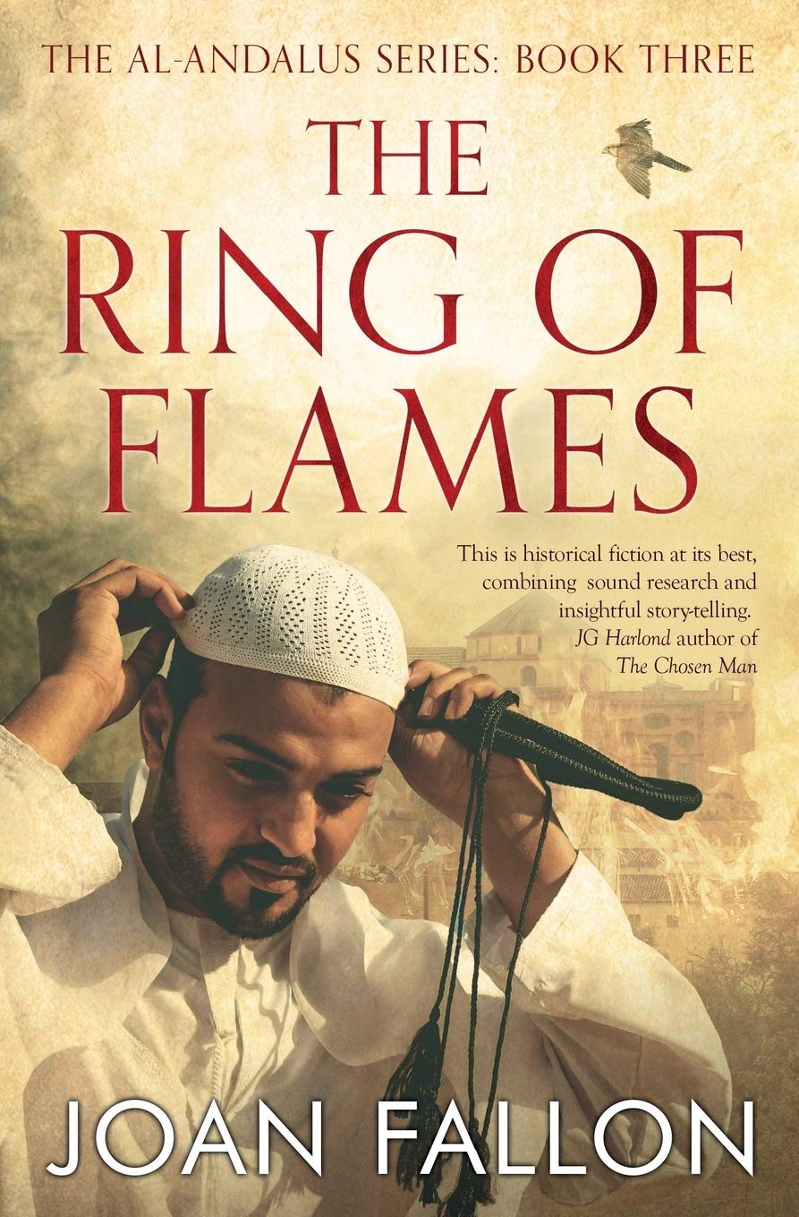 THE RING OF FLAMES: Al-Andalus series Book 3 Action & Adventure