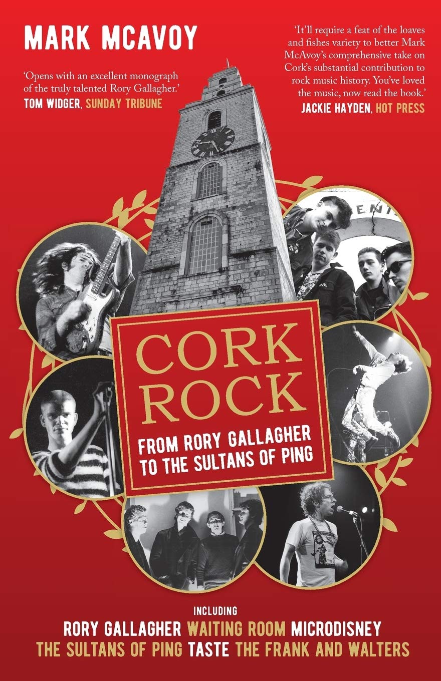 Cork Rock: From Rory Gallagher To The Sultans Of Ping Pop culture