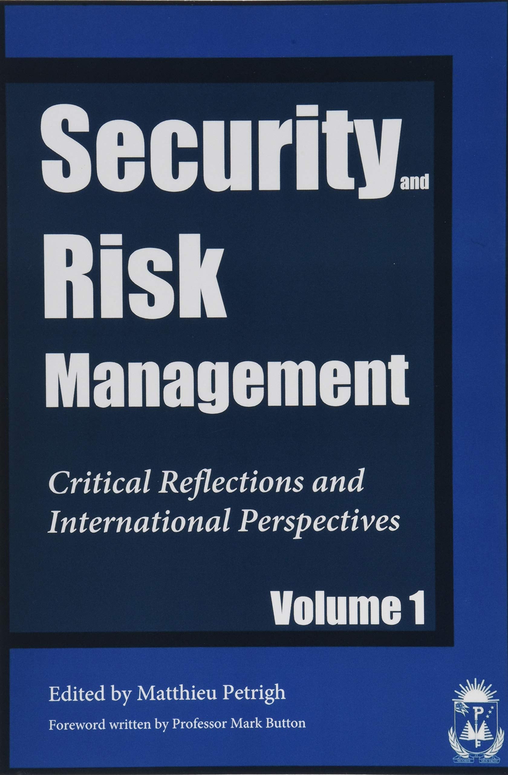 Security and Risk Management: Critical Reflections and International Perspectives book