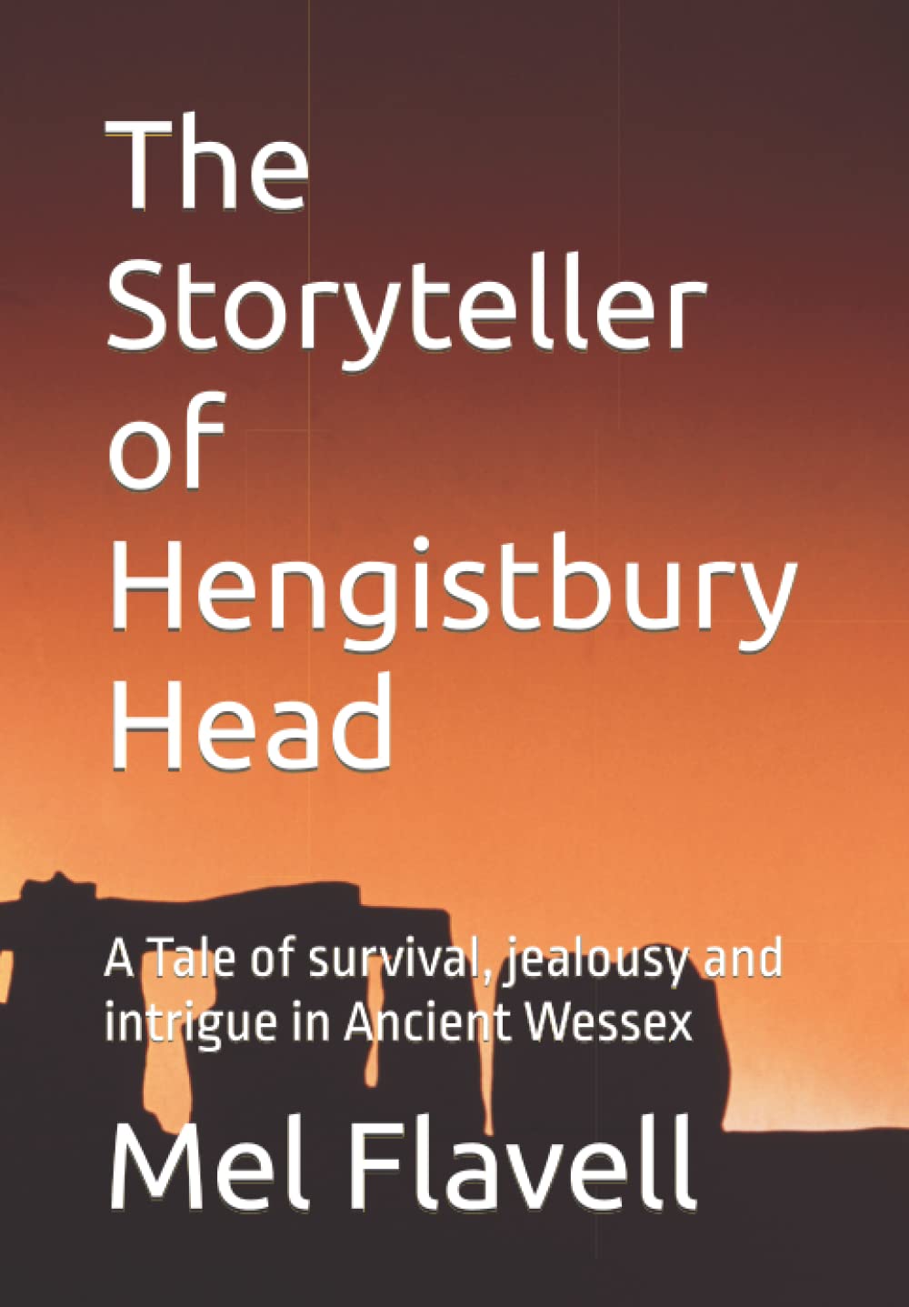 The Storyteller of Hengistbury Head: A Tale of survival, jealousy and intrigue in Ancient Wessex (The Son of Stonehenge Series, Band 1) Fairy Tales & Legends
