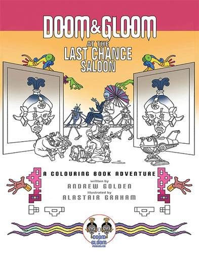 Doom and Gloom at the Last Chance Saloon: A Colouring Book Adventure Hobbies & Crafts