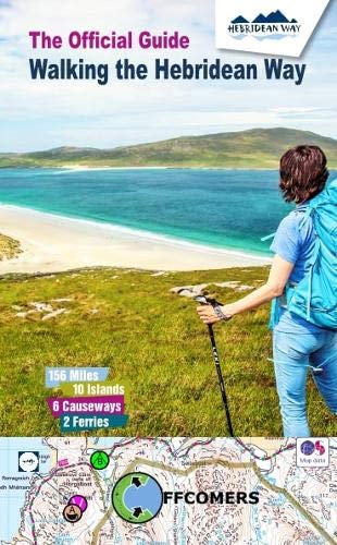 Walking the Hebridean Way: The Official Guide to Walking the Hebridean Way Leisure & Fun