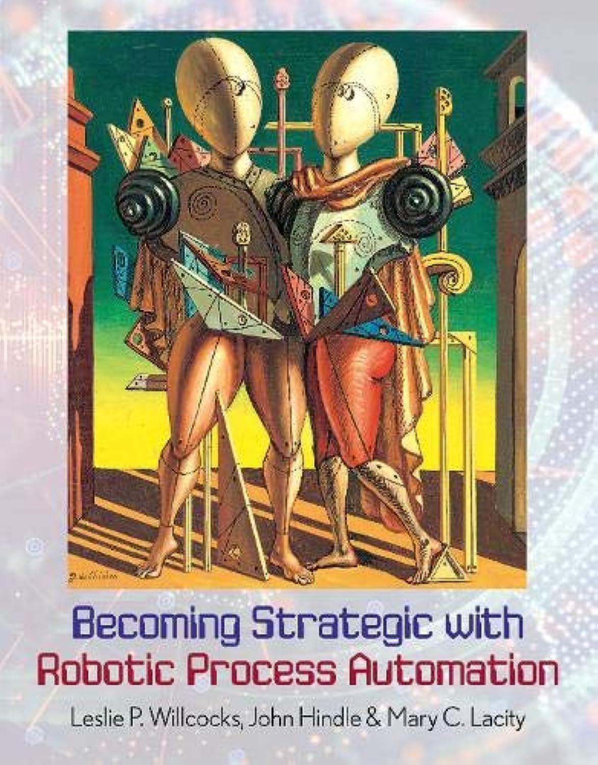 Becoming Strategic with Robotic Process Automation Business, Finance & Career Books