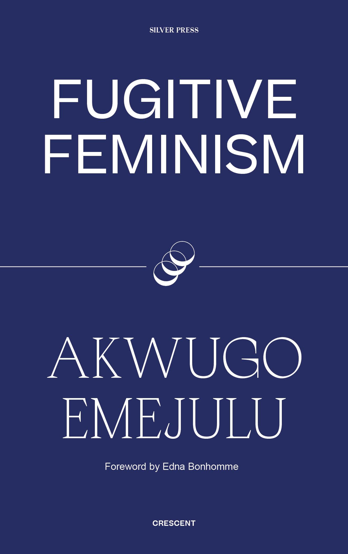 Fugitive Feminism (Crescent) Books