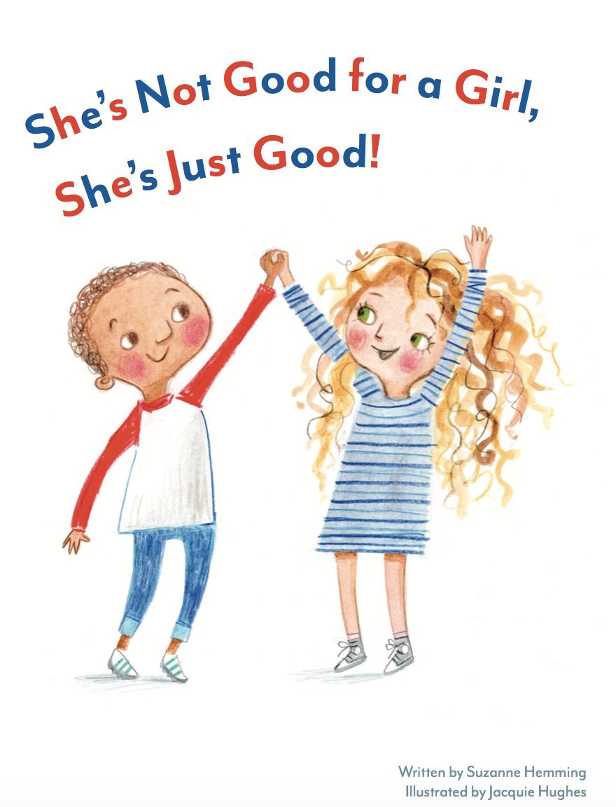 She's Not Good for a Girl, She's Just Good! Leisure & Fun