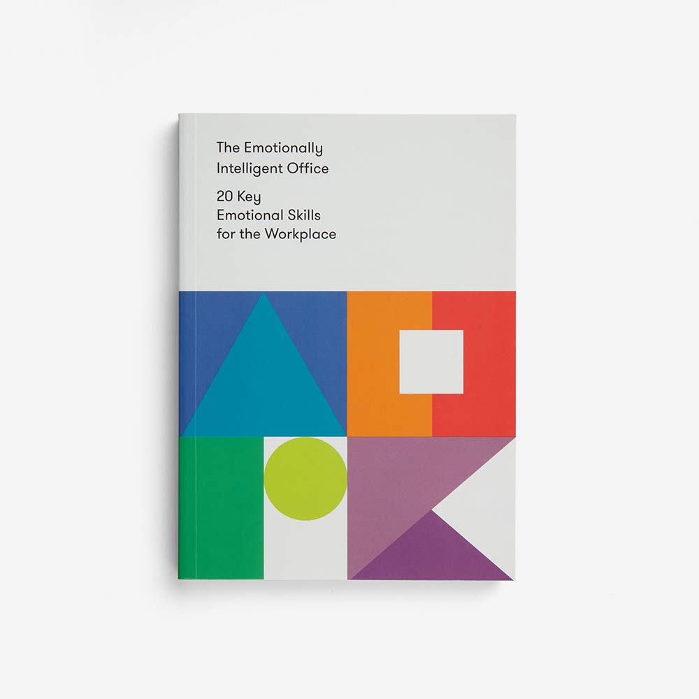 The Emotionally Intelligent Office: 20 key emotional skills for the workplace Philosophy