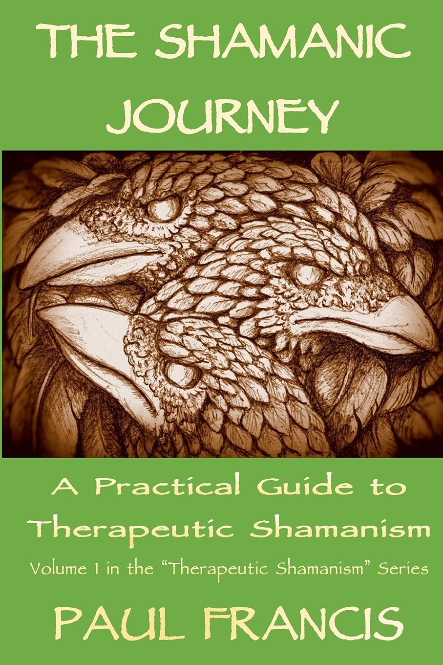 The Shamanic Journey: A Practical Guide to Therapeutic Shamanism Health, Nutrition & Fitness