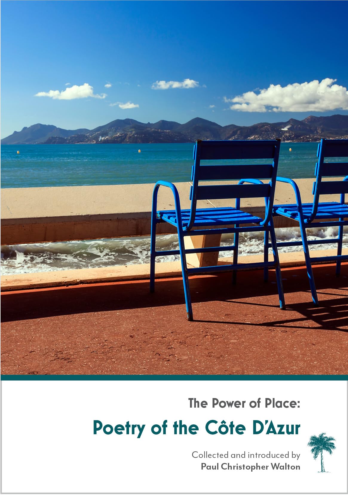 Poetry of the Cote d'Azur: The Power of Place book