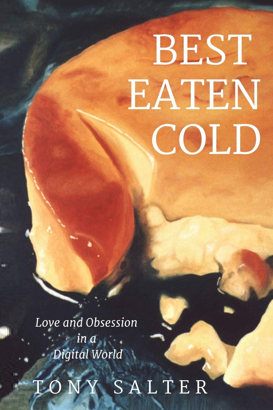 Best Eaten Cold: The stunning psychological thriller book