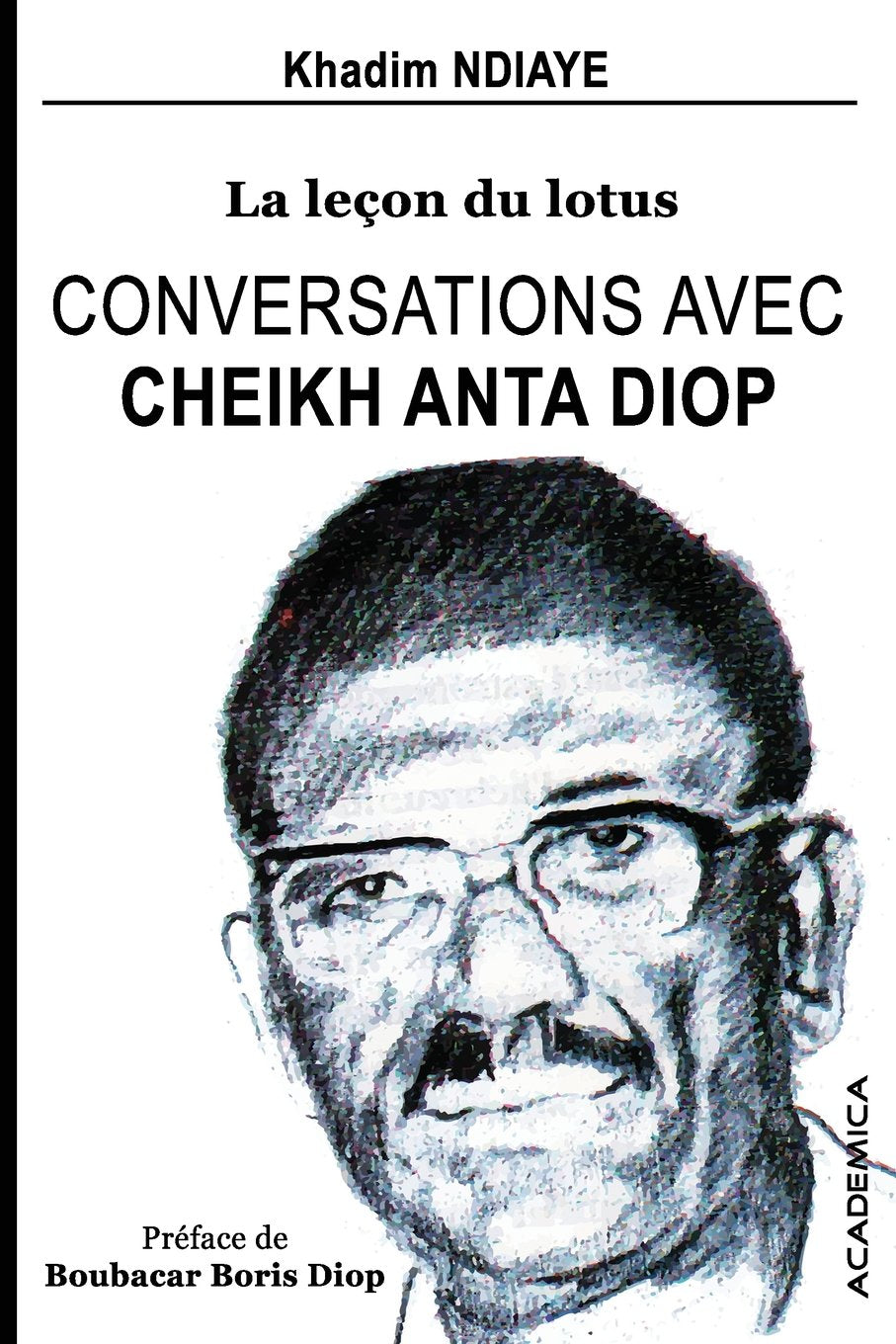 Conversations avec Cheikh Anta Diop: La lecon du lotus book