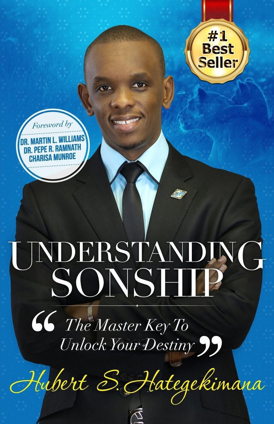 Understanding Sonship: The Master Key to Unlock Your Destiny book