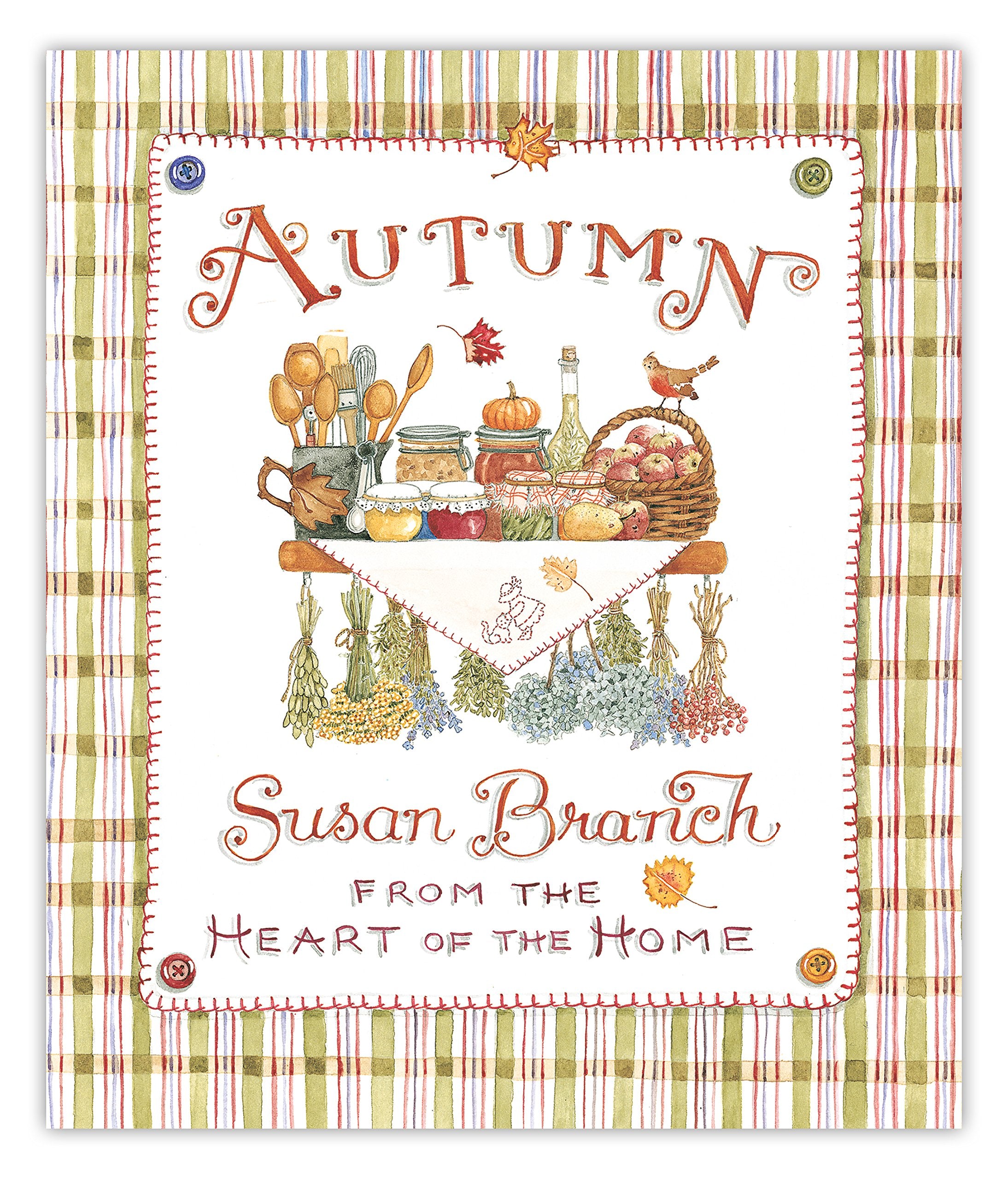 Autumn from the Heart of the Home Cooking & Enjoying