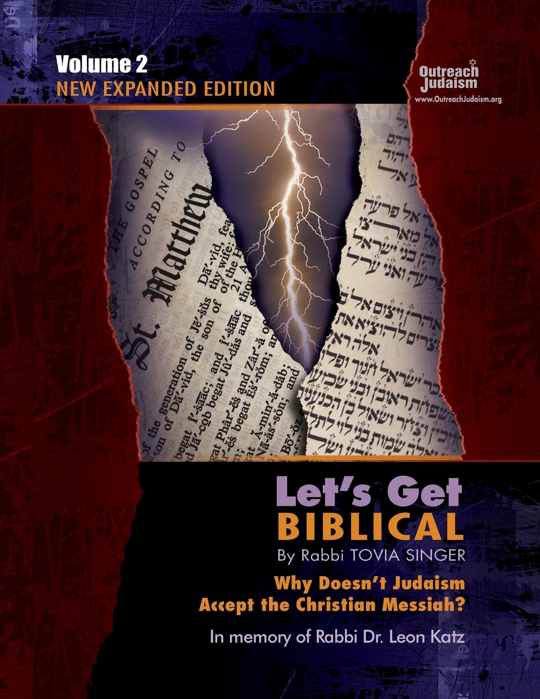 Let's Get Biblical!: Why doesn't Judaism Accept the Christian Messiah? Volume 2 Religion & Esotericism