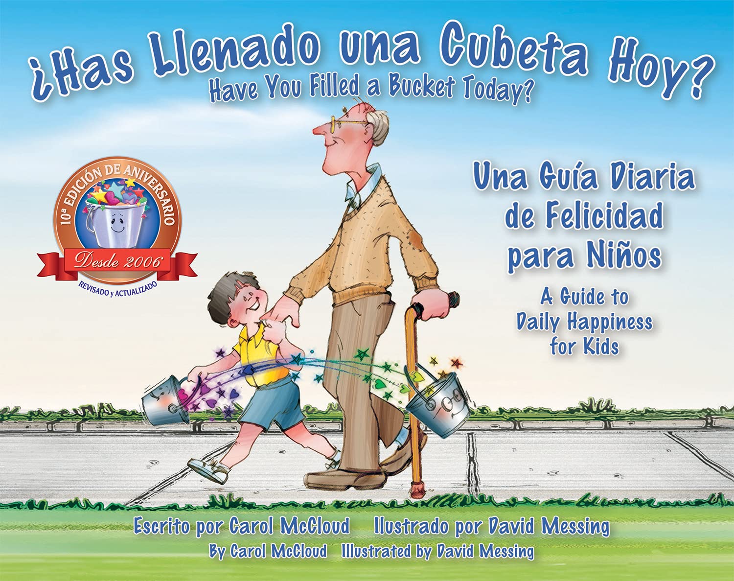 ¿has Llenado Una Cubeta Hoy?: Una Guía Diaria de Felicidad Para Niños: Una Guía Diaria de Felicidad para Niños/ A Guide to Daily Happiness for Kids Non-fiction