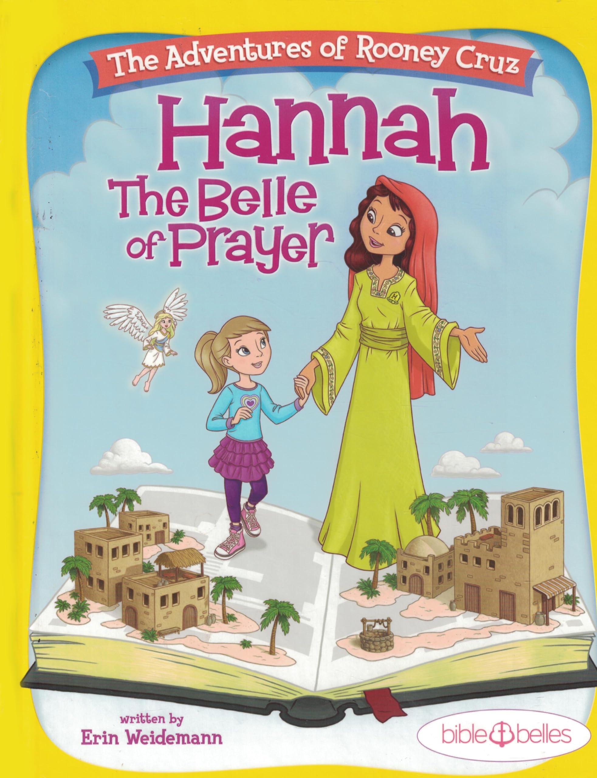 Bible Belles Children's Book: "The Adventures of Rooney Cruz: Hannah The Belle Of Prayer" Kid's Prayer Book For Age 4-10 Religion & Esotericism
