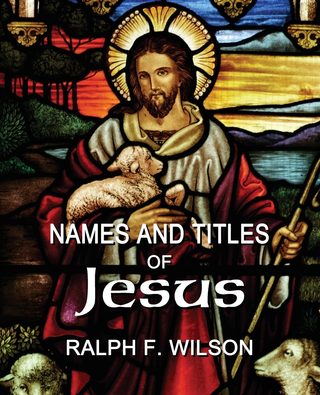 Names and Titles of Jesus: A Discipleship Study Religion & Esotericism