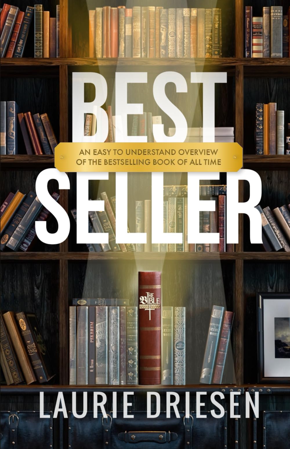 Best Seller: An Easy to Understand Overview of the Bestselling Book of All Time Religion & Esotericism