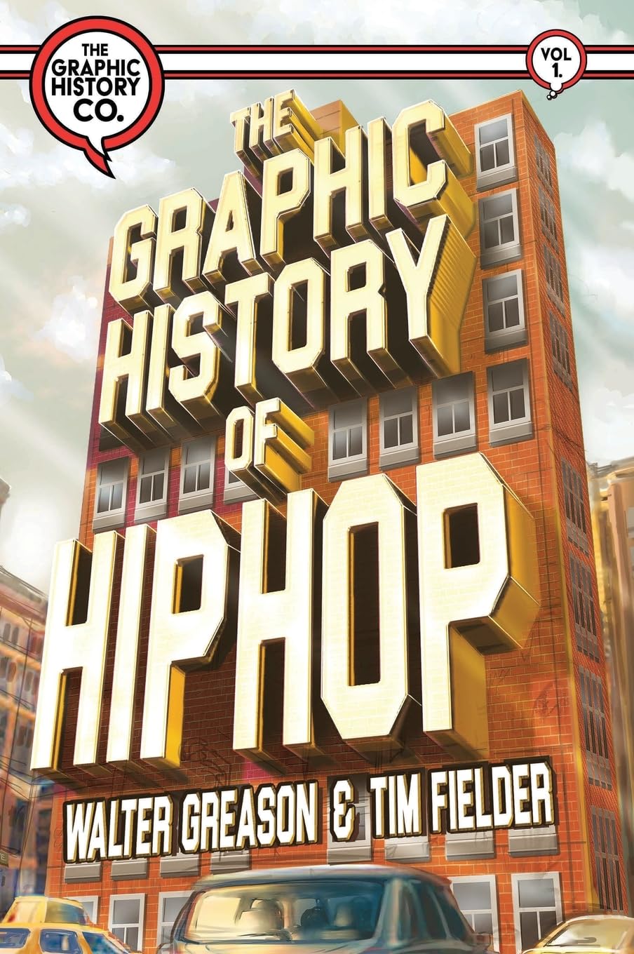 The Graphic History of Hip Hop (Volume, Band 1) Manga