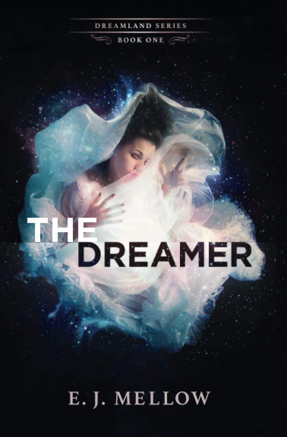 The Dreamer: The Dreamland Series Book I Contemporary literature