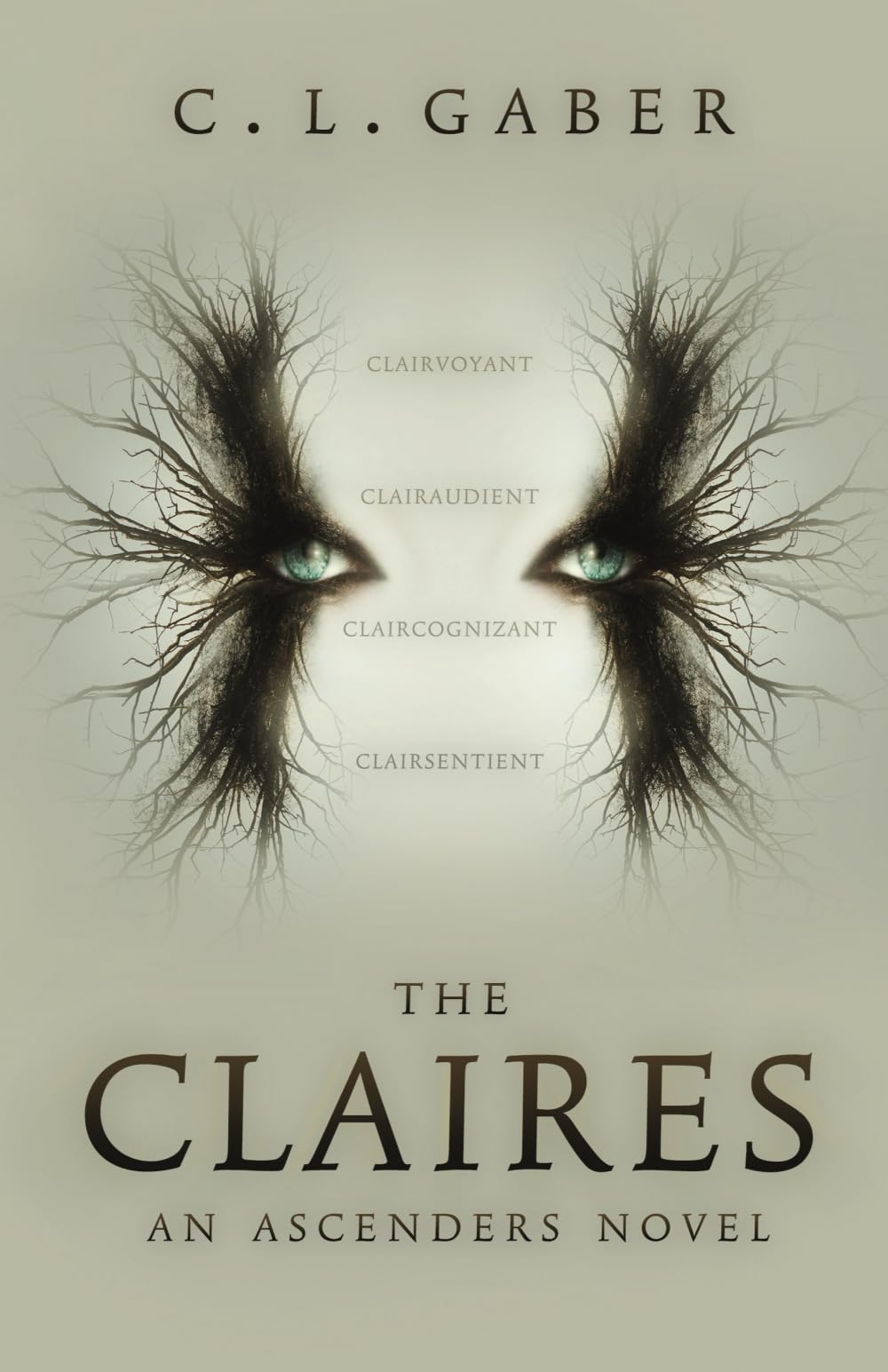 The Claires: An Ascenders Novel book
