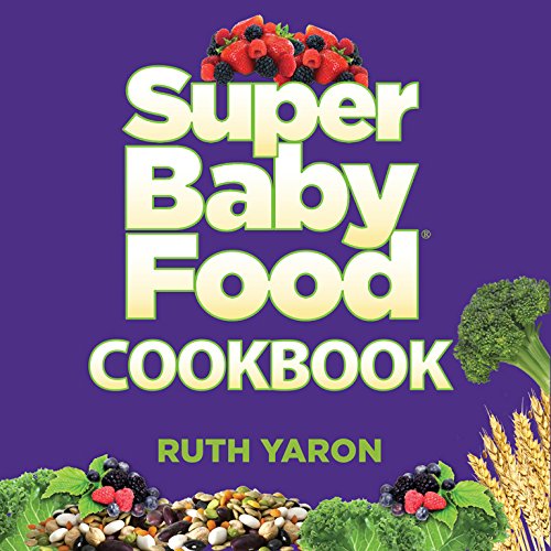 Super Baby Food Cookbook book