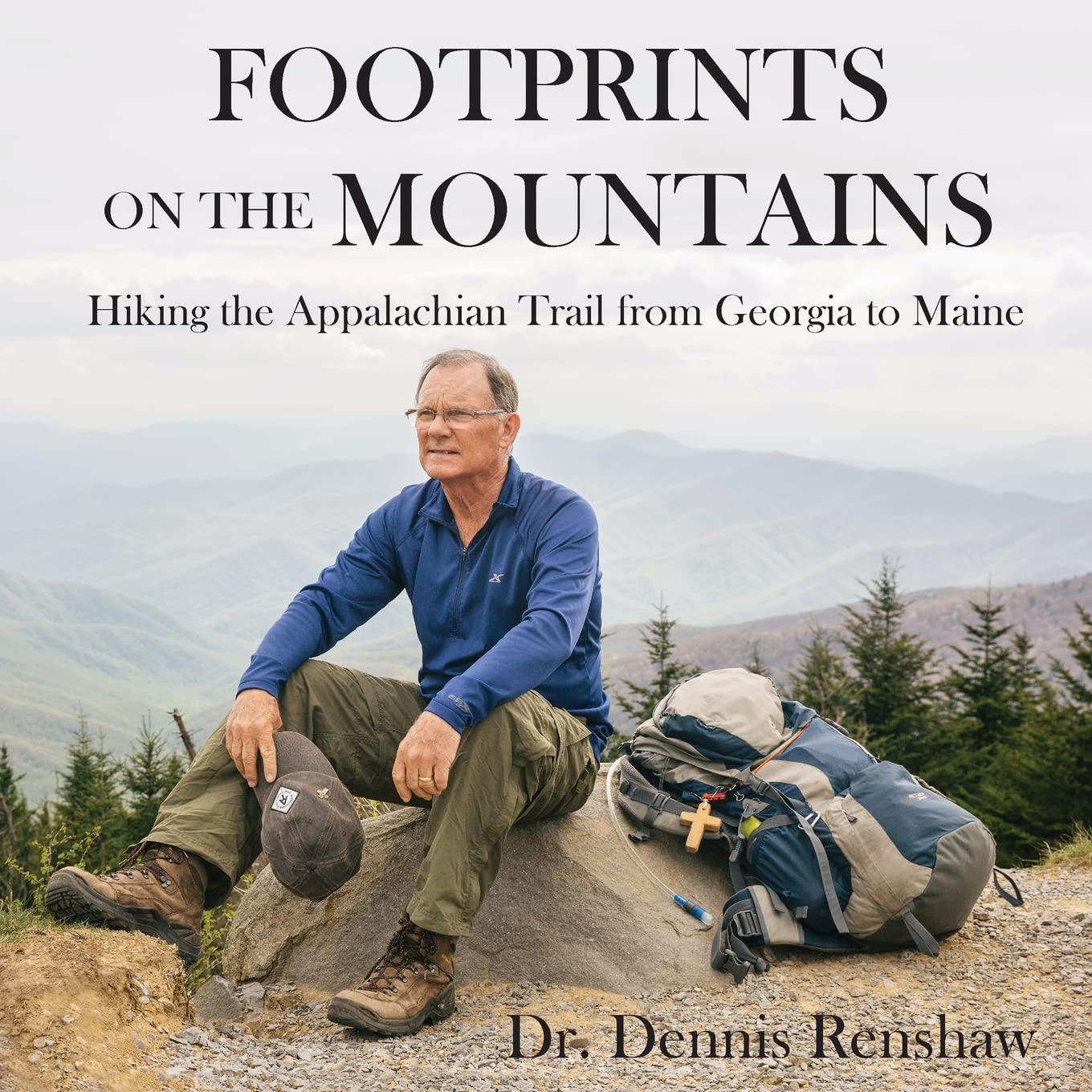 Footprints on the Mountains: Hiking the Appalachian Trail from Georgia to Maine Self-help
