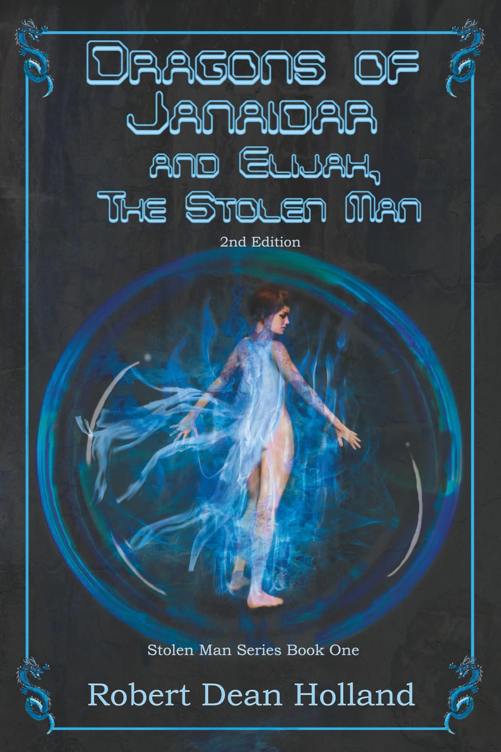 Dragons of Janaidar and Elijah, The Stolen Man Contemporary literature