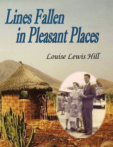 Lines Fallen in Pleasant Places Memories