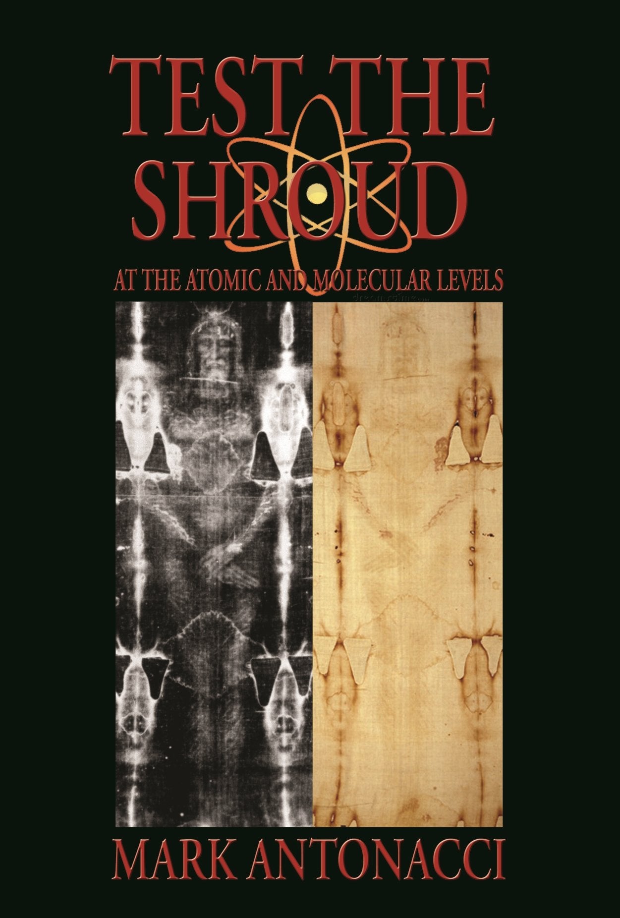 Test the Shroud: At the Atomic and Molecular Levels Medicine