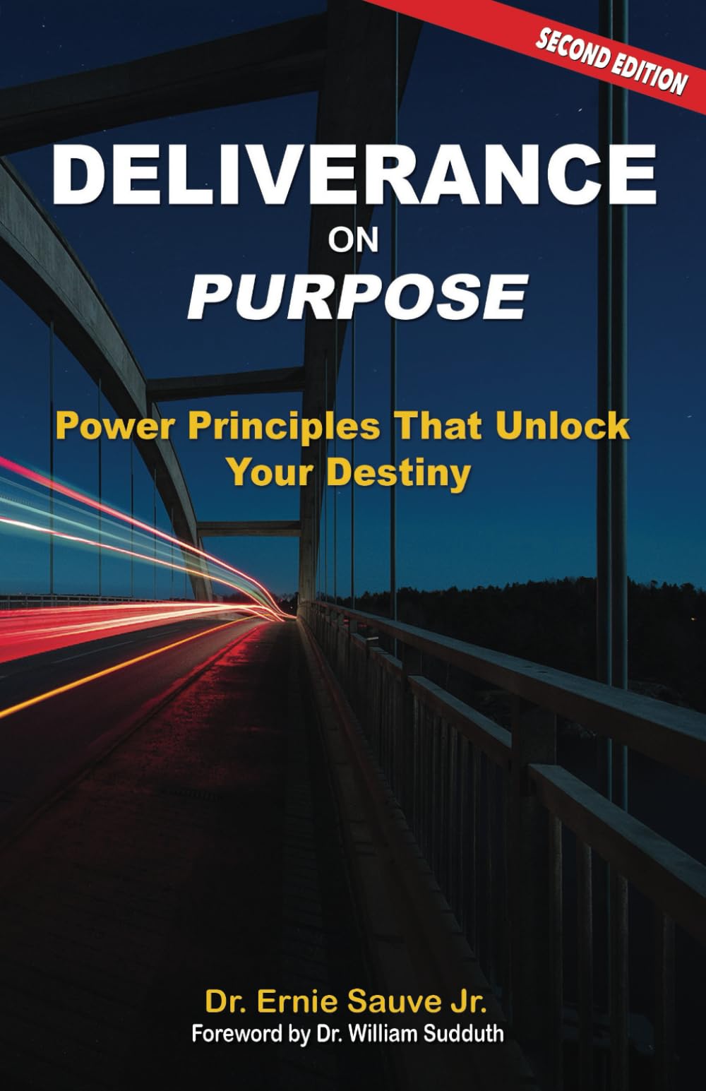 Deliverance on Purpose: Power Principles That Unlock Your Destiny Religion & Esotericism