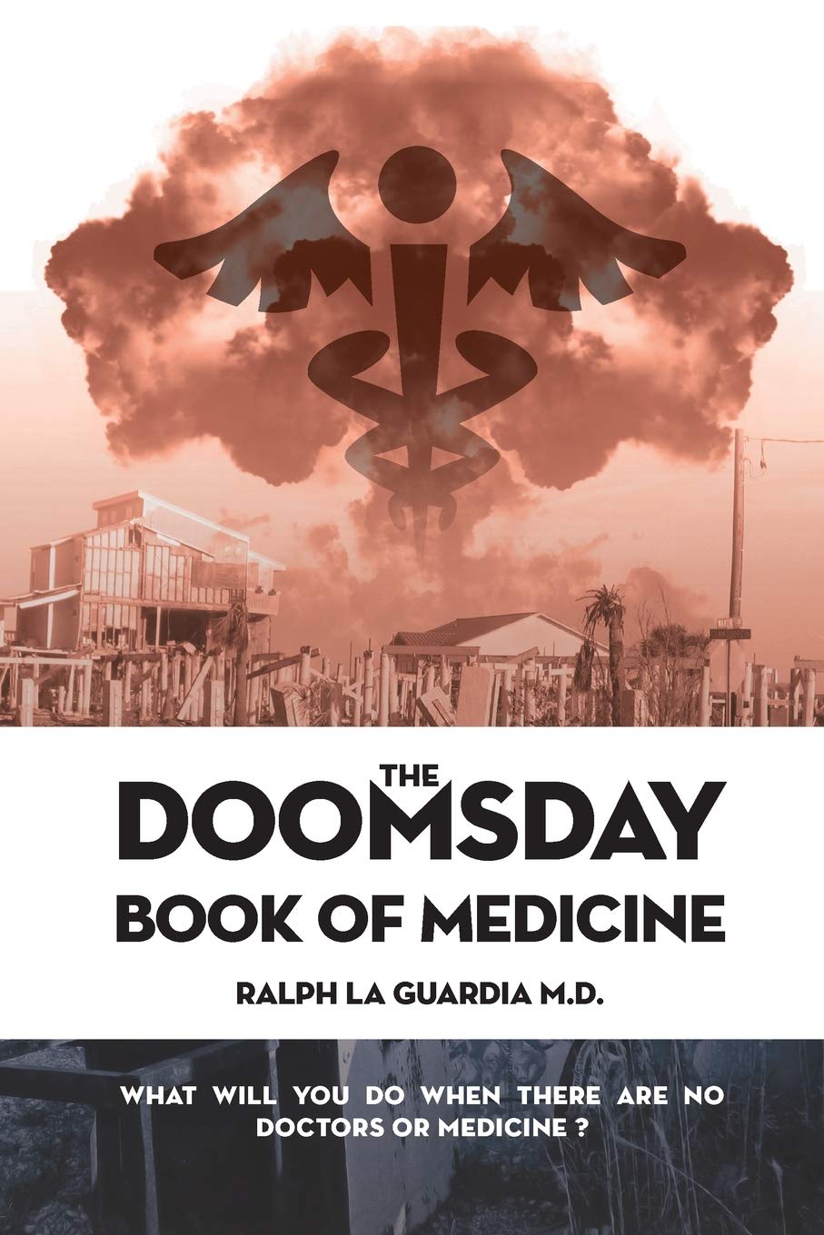 The Doomsday Book of Medicine Medicine