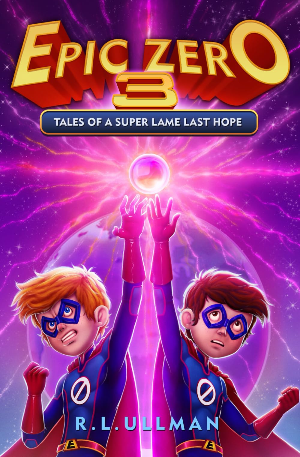 Epic Zero 3: Tales of a Super Lame Last Hope (Tales of a 6th Grade Superhero, Band 3) Non-fiction