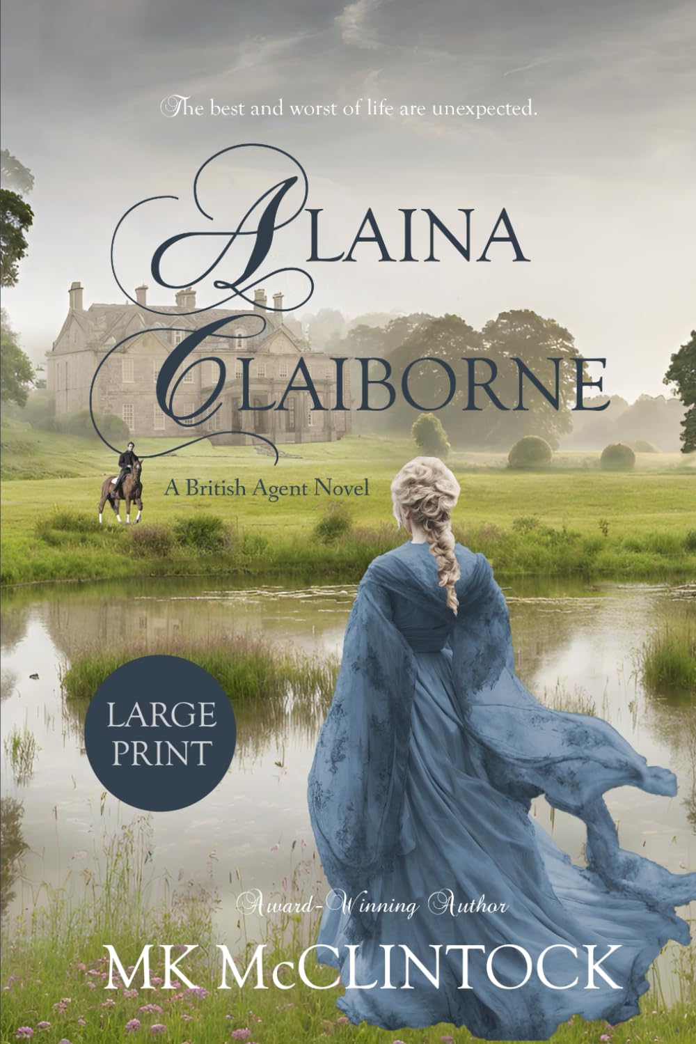 Alaina Claiborne (Cambron Press Large Print) (British Agent Novels) Historical Fiction