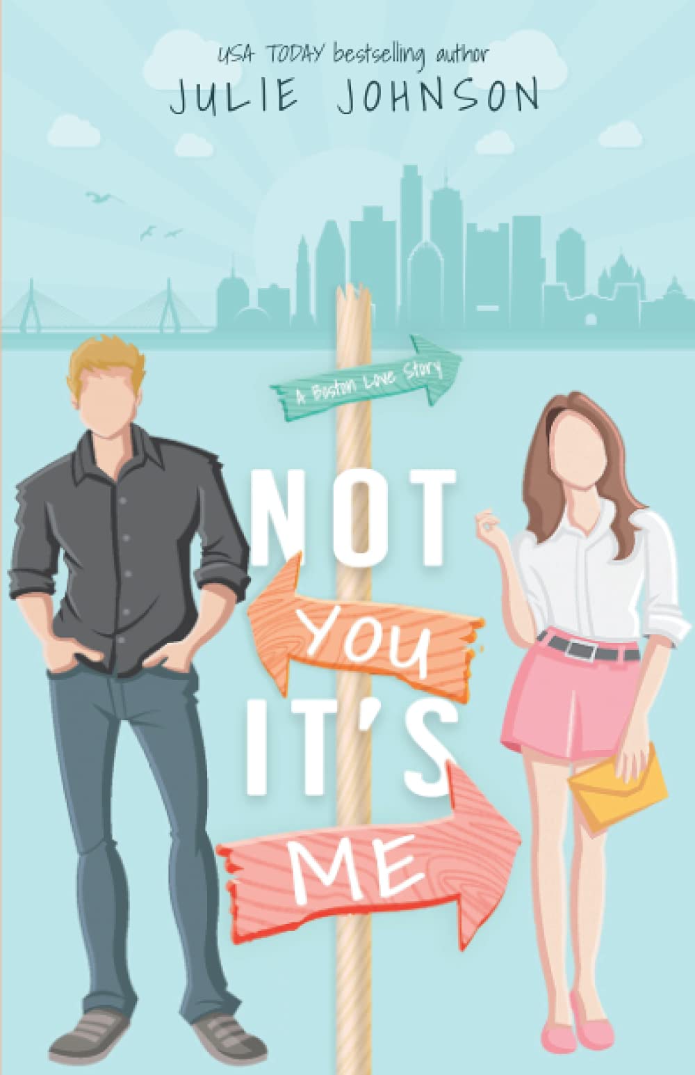 Not You It's Me (A Boston Love Story, Band 1) Contemporary literature