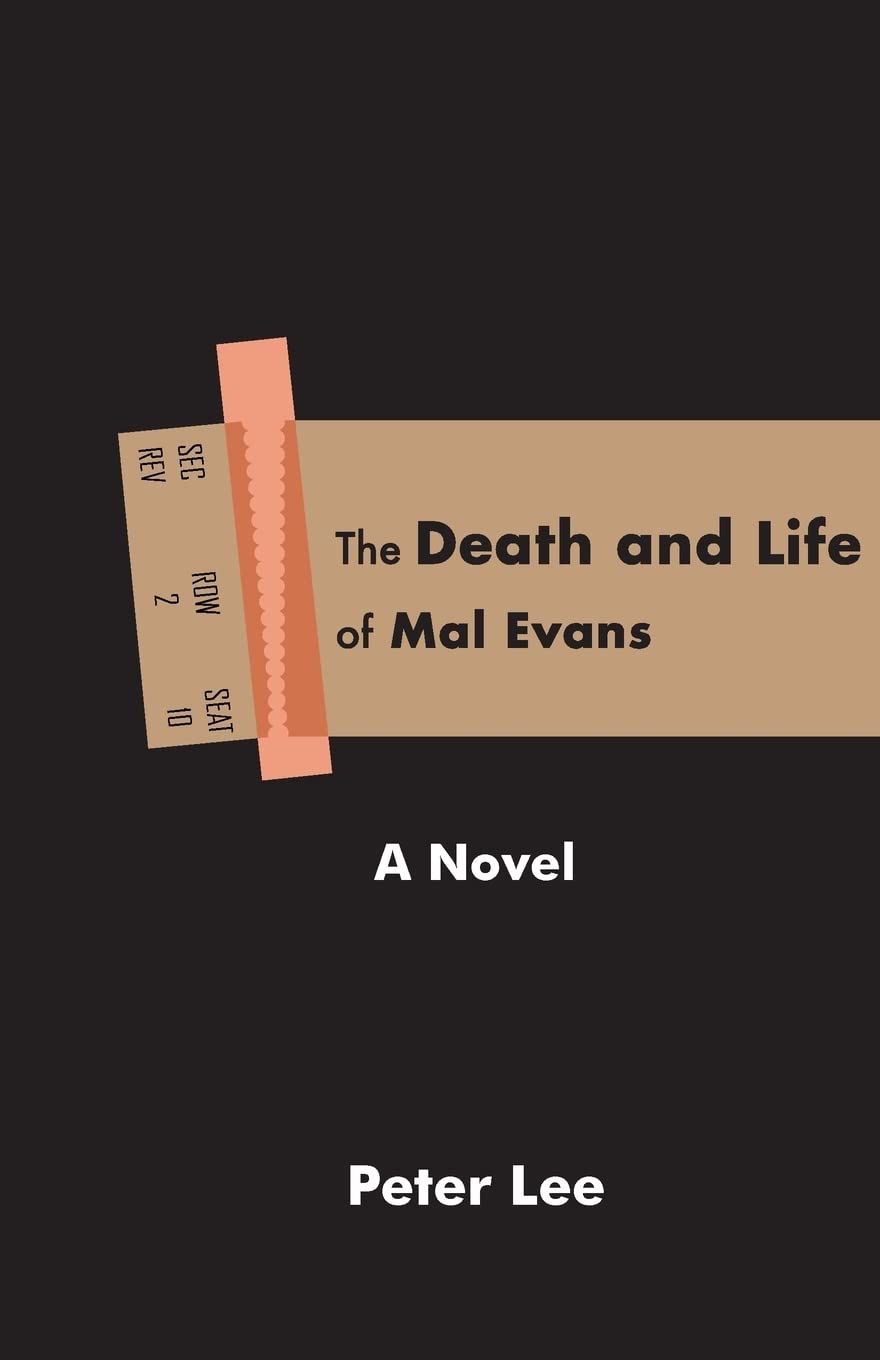 The Death and Life of Mal Evans: A Novel Historical Fiction