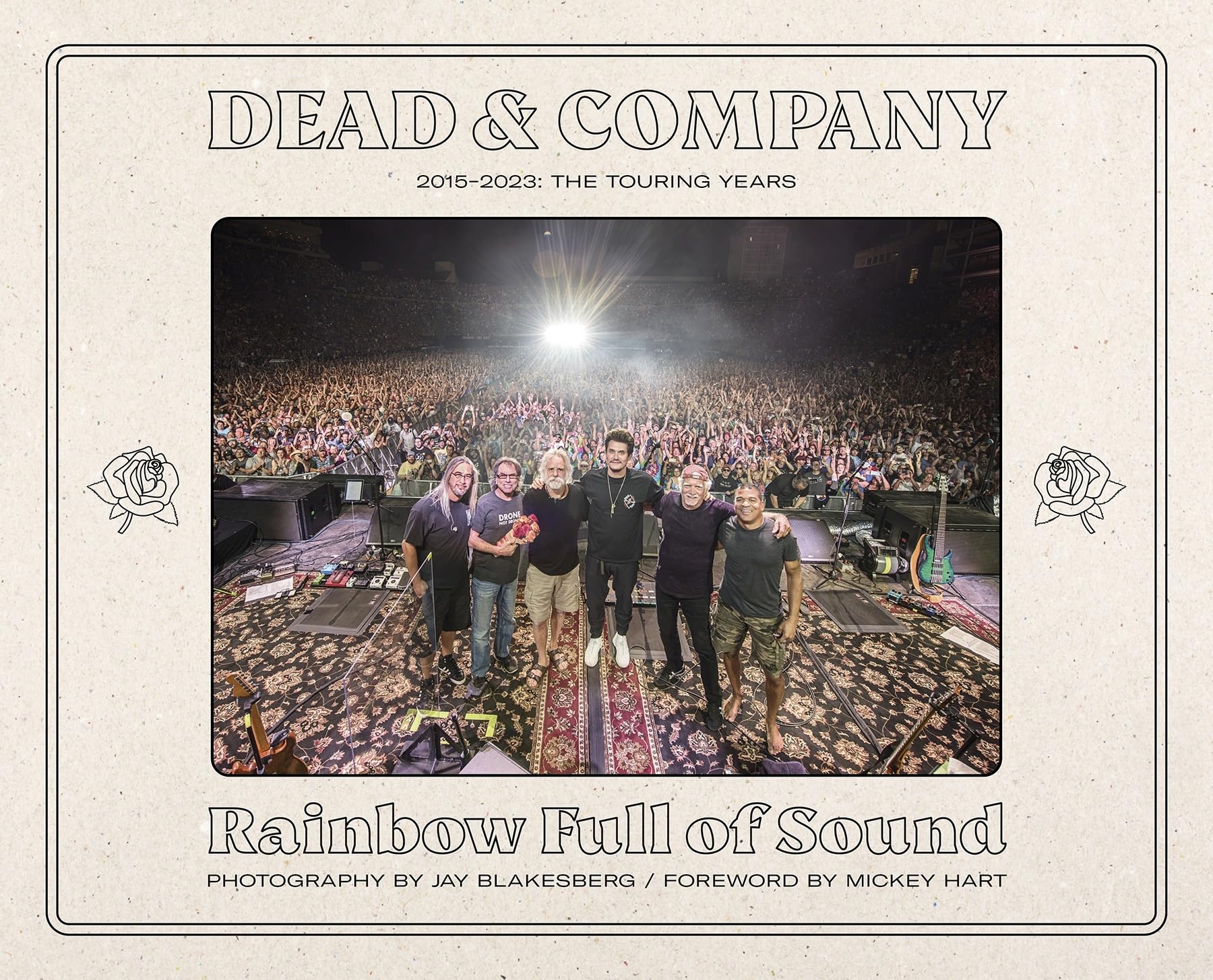 Dead & Company: Rainbow Full of Sound 2015-2023, the Touring Years Photography