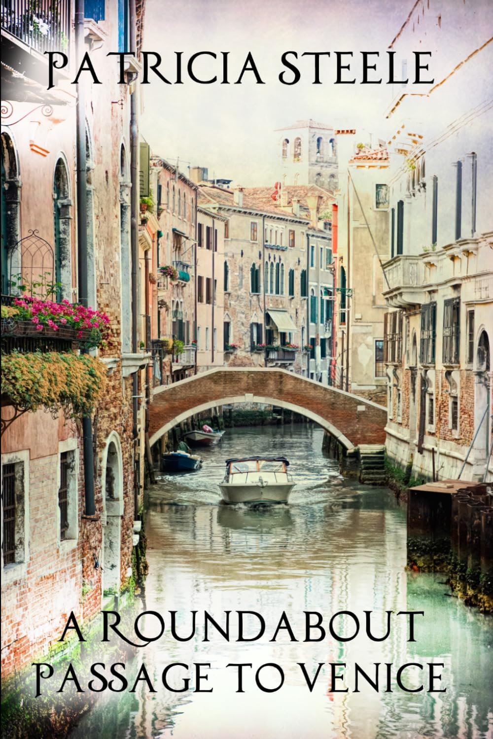 A Roundabout Passage to Venice: A Mother/Daughter Escapade in Europe Leisure, Home & Garden
