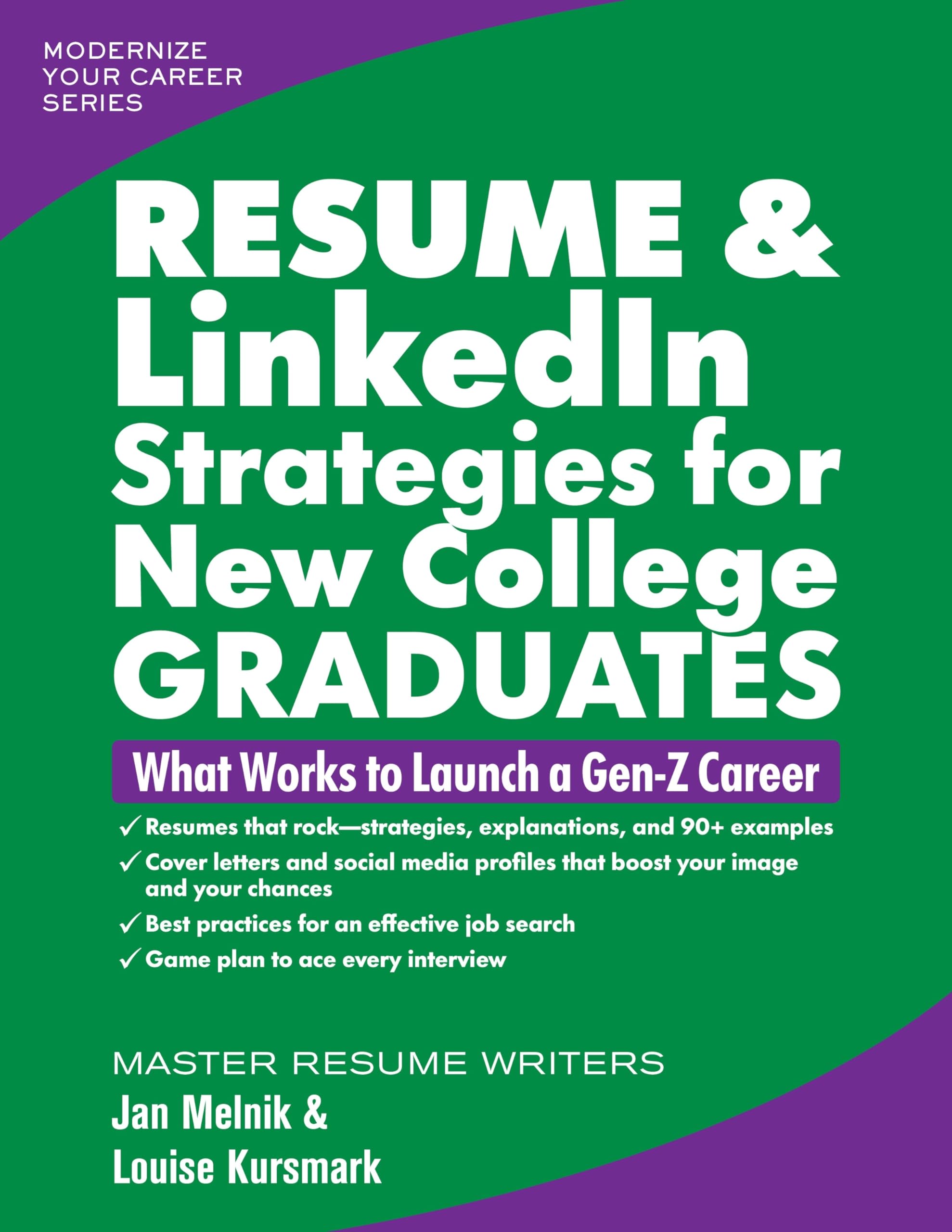 Resume & Linkedin Strategies for New College Graduates: What Works to Launch a Gen-z Career (Modernize Your Career) Business, Finance & Career