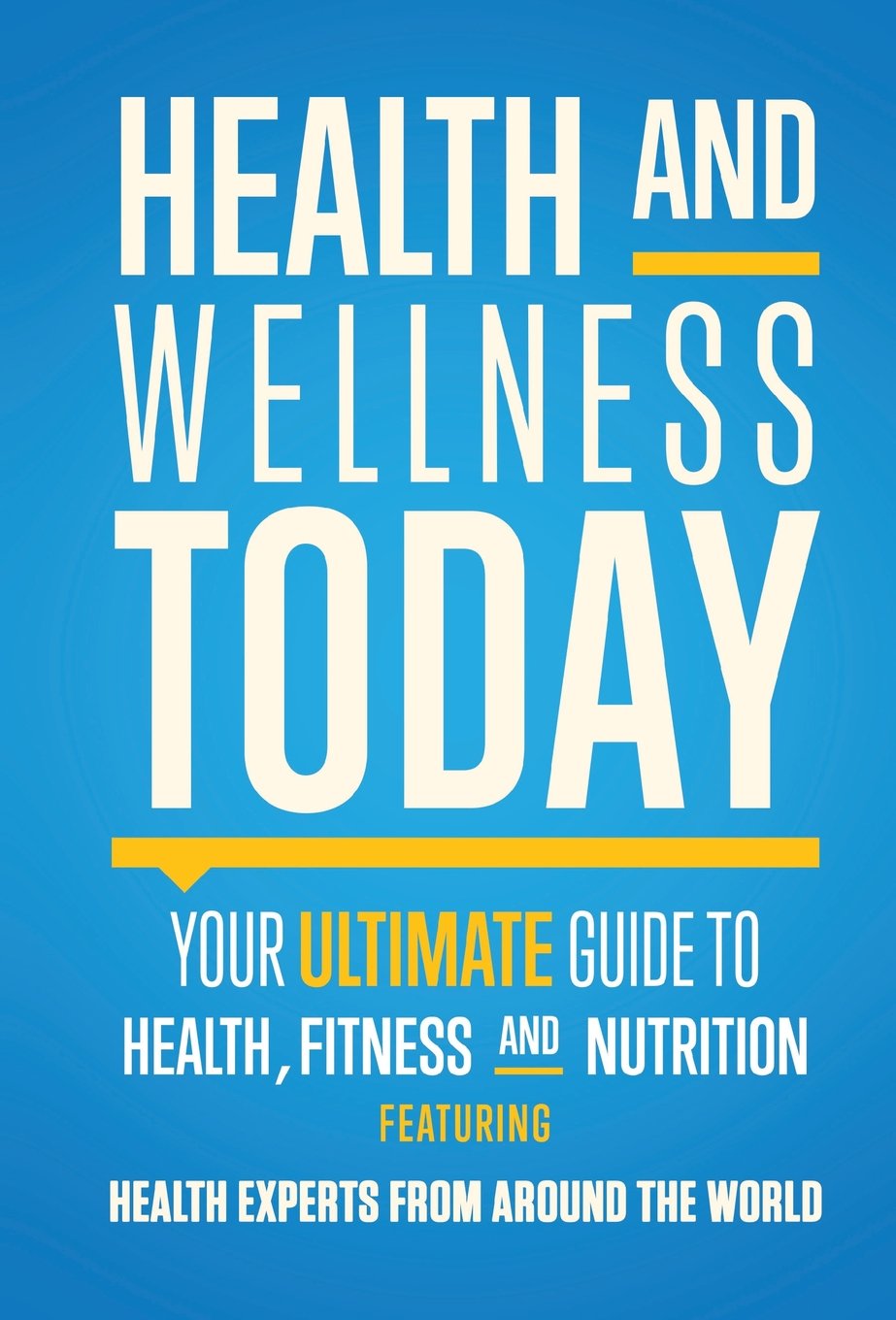Health and Wellness Today Business, Finance & Career