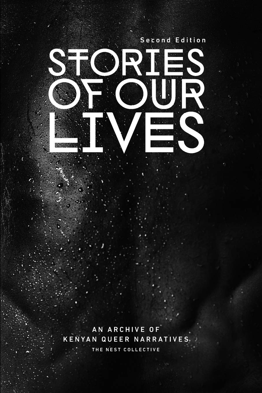 Stories of Our Lives: Second Edition: An Archive of Kenyan Queer Narratives Law