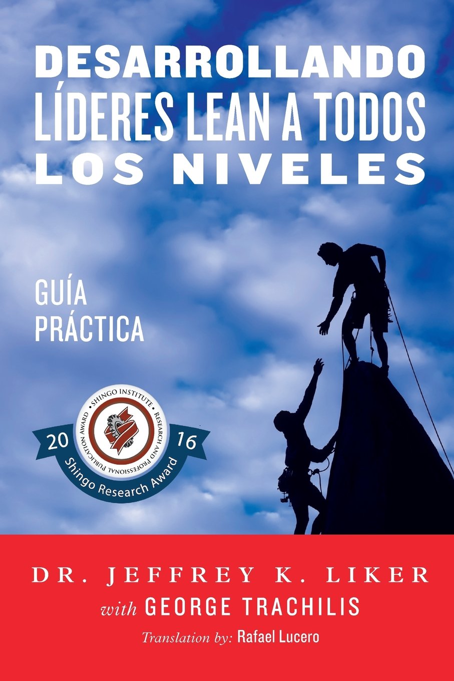 Desarrollando Lideres Lean a Todos Los Niveles: Guia Practica book