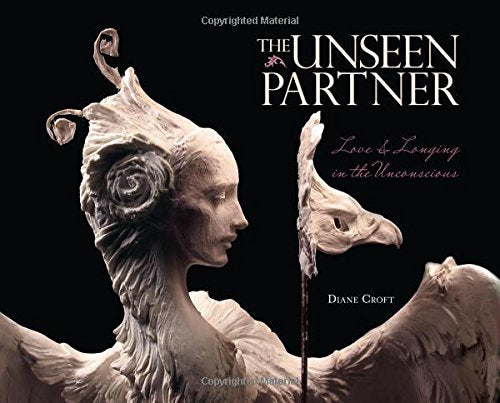 The Unseen Partner: Love & Longing in the Unconscious Books