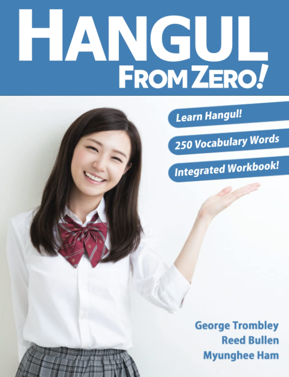 Hangul From Zero!: Complete Guide to Master Hangul with Integrated Workbook and Download Audio Foreign Languages ​​& Dictionaries