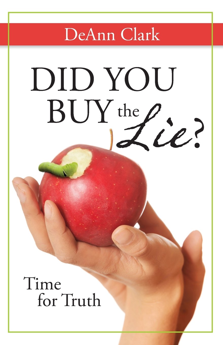 Did You Buy the Lie?: Time for Truth book