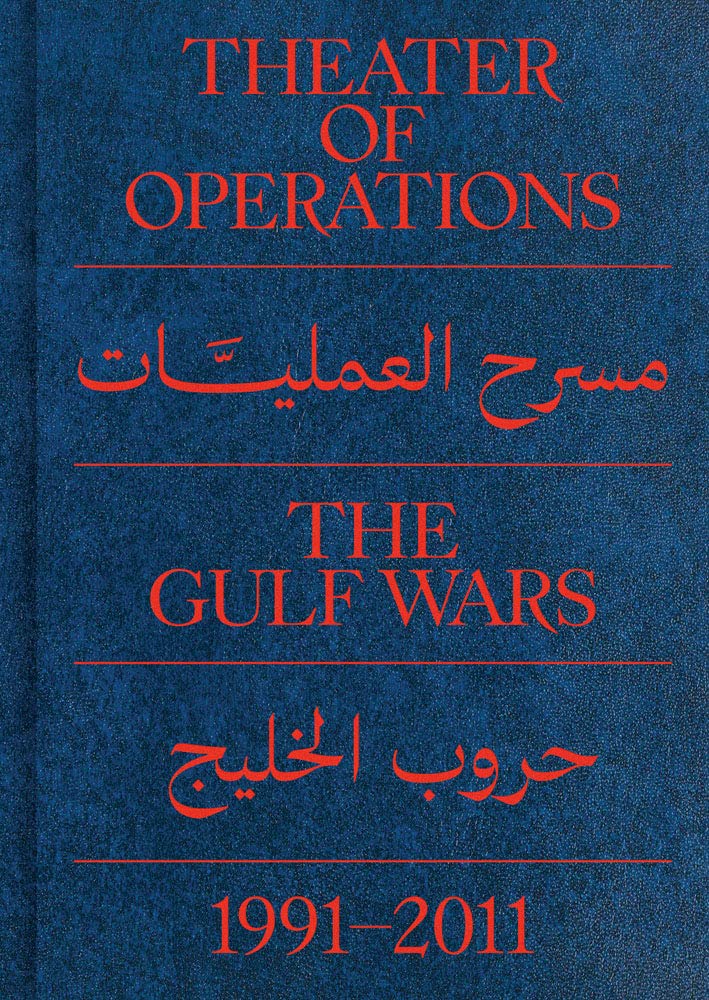 Theater of Operations : The Gulf Wars 1991-2011 book