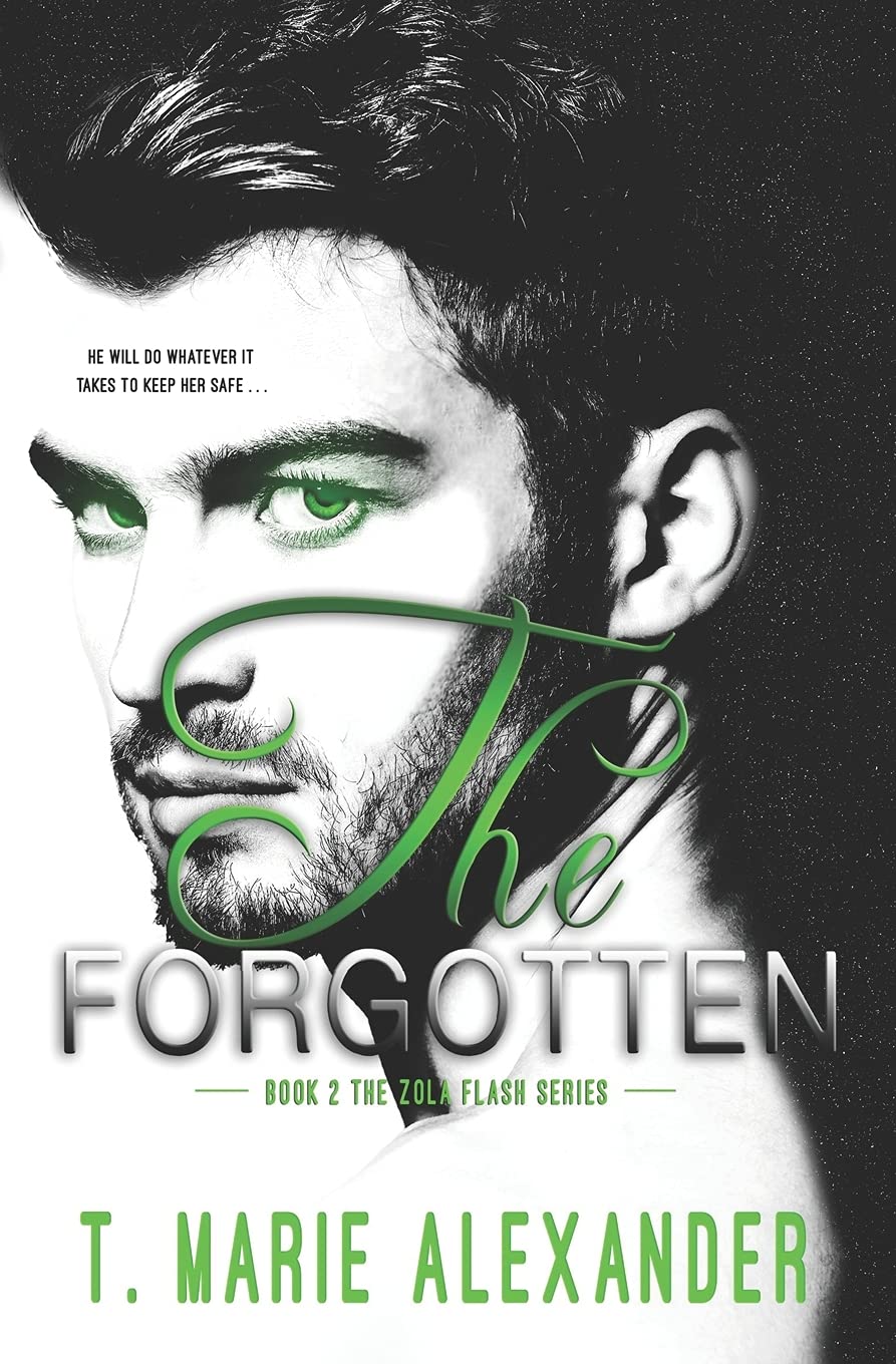 The Forgotten (The Zola Flash Series, Band 2) Contemporary literature