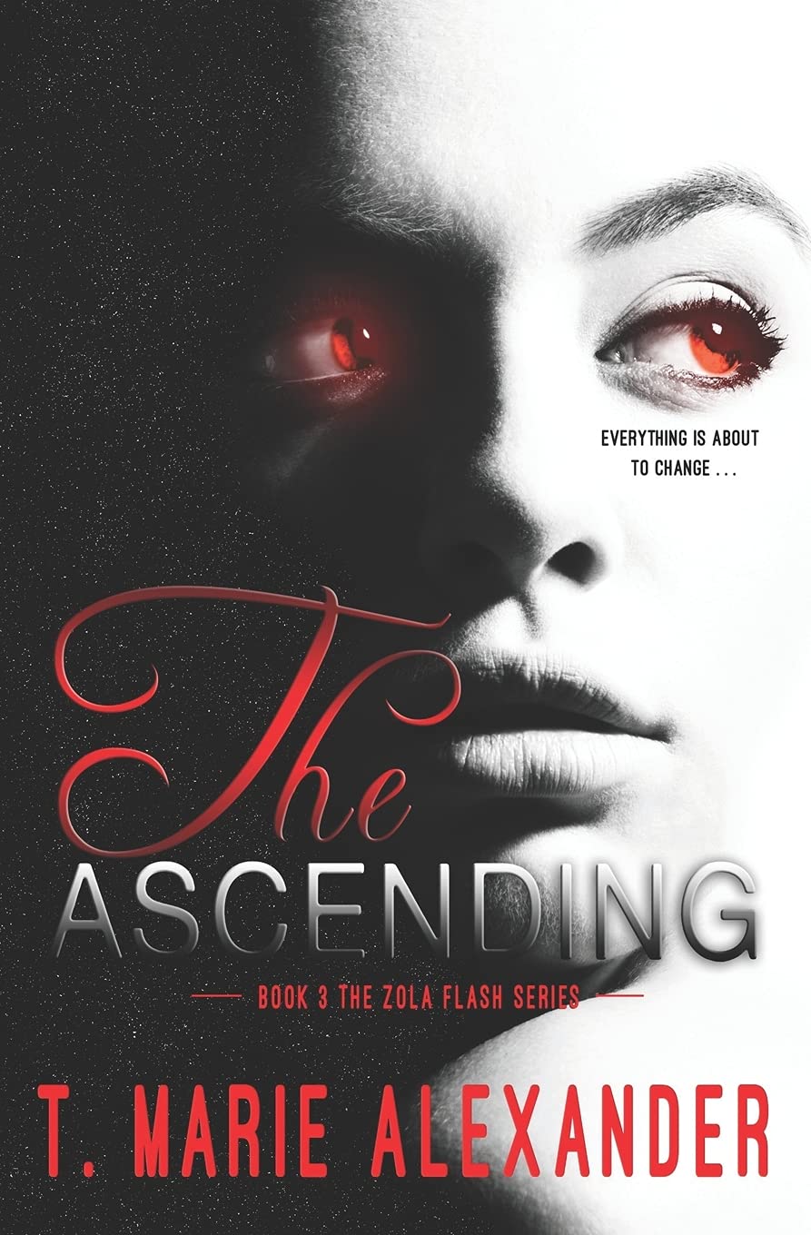 The Ascending (The Zola Flash Series, Band 3) Action & Adventure