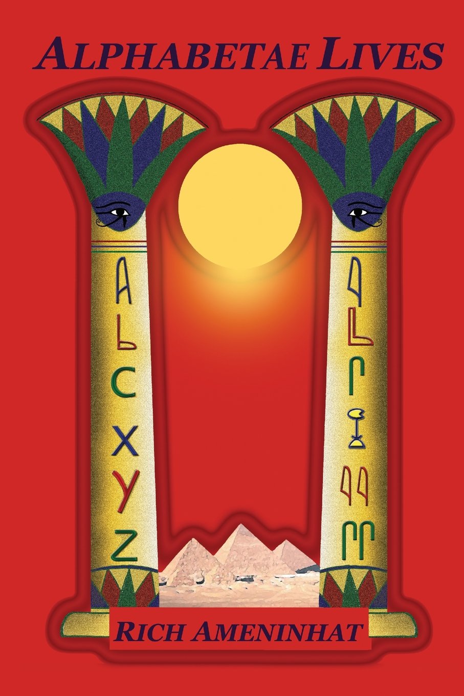 Alphabetae Lives ...And We are Not Speaking English: ancient egyptian Origin of alphabets Learning & Reference