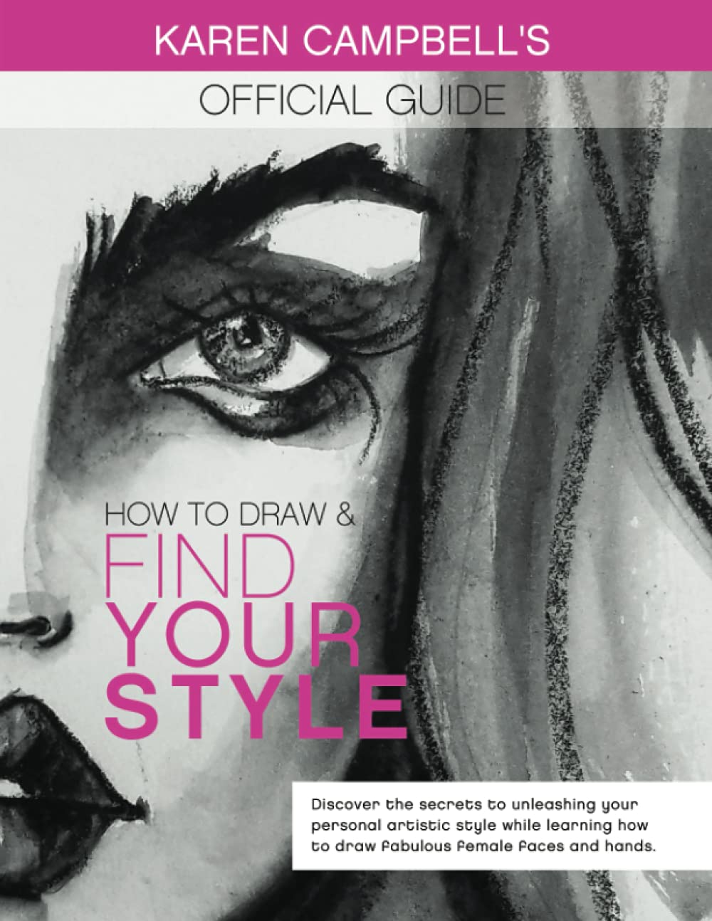 Campbell, K: HT DRAW & FIND YOUR STYLE Arts & Music